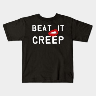 Beat it creep Kids T-Shirt